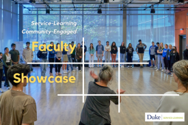 Duke Service-Learning Faculty Showcase